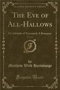 The Eve of All-Hallows, Vol. 2 of 3