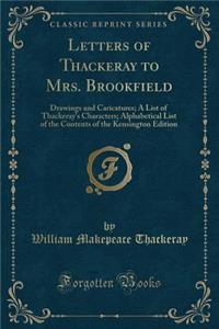 Letters of Thackeray to Mrs. Brookfield