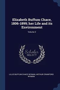 ELIZABETH BUFFUM CHACE, 1806-1899; HER L