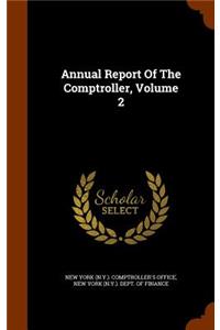 Annual Report of the Comptroller, Volume 2