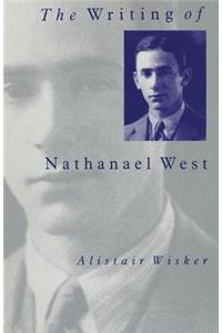 The Writing of Nathanael West