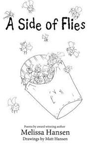 A Side of Flies