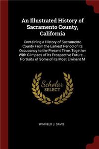 An Illustrated History of Sacramento County, California