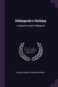 Hildegarde's Holiday