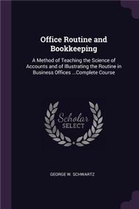 Office Routine and Bookkeeping