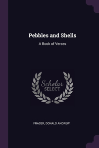 Pebbles and Shells