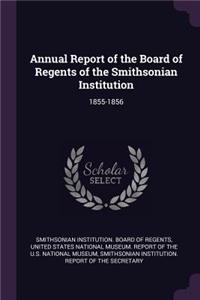 Annual Report of the Board of Regents of the Smithsonian Institution