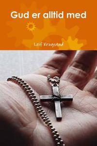 Gud Er Alltid Med
