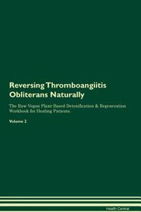 Reversing Thromboangiitis Obliterans