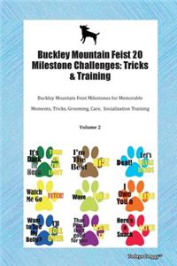 Buckley Mountain Feist 20 Milestone Challenges