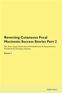 Reversing Cutaneous Focal Mucinosis