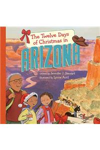 The Twelve Days of Christmas in Arizona