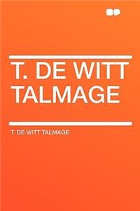 T. de Witt Talmage