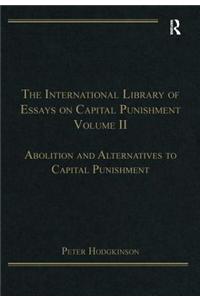 International Library of Essays on Capital Punishment, Volume 2