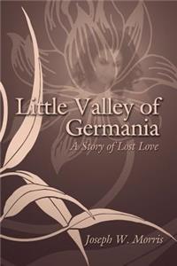 Little Valley of Germania