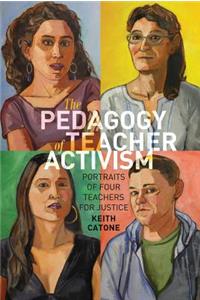 Pedagogy of Teacher Activism