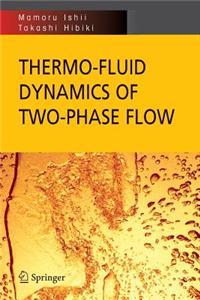 Thermo-fluid Dynamics of Two-Phase Flow
