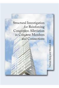 Structural Investigation for Reinforcing Congestion Alleviation in Concrete Members and Connections