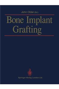 Bone Implant Grafting