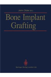 Bone Implant Grafting