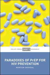 Paradoxes of Prep for HIV Prevention