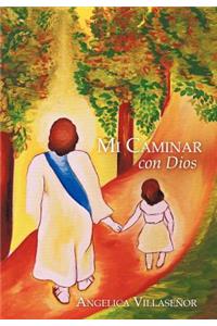 Mi Caminar Con Dios