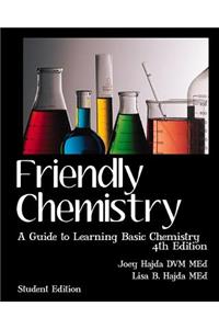 Friendly Chemistry Student Edition