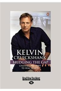 Bridging the Gap (Large Print 16pt)