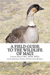 Field Guide to the Wildlife of Maui