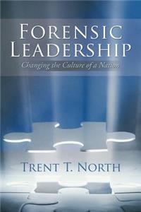 Forensic Leadership