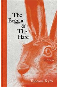 Beggar & the Hare