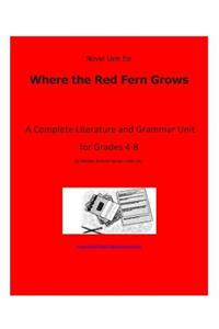 Novel Unit for Where the Red Fern Grows