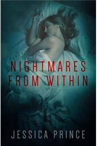 Nightmares from Within