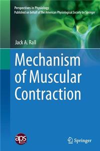 Mechanism of Muscular Contraction