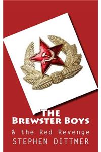 Brewster Boys and the Red Revenge
