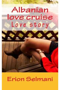 Albanian love cruise