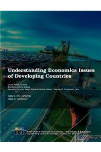 Understanding Economics Issues of Developing Countries