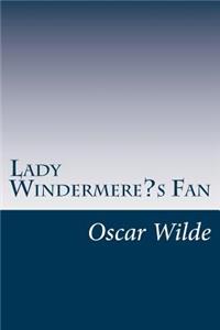 Lady Windermere's Fan