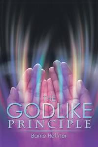 The Godlike Principle