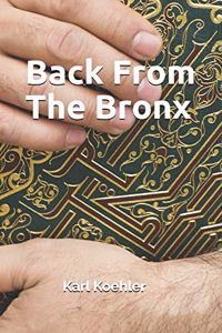 Back from the Bronx