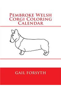 Pembroke Welsh Corgi Coloring Calendar