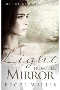 Light from Her Mirror