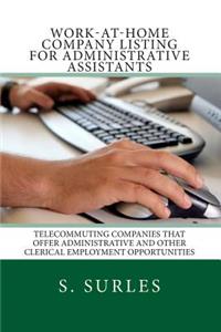 Work-at-Home Company Listing for Administrative Assistants