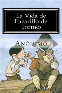 Vida de Lazarillo de Tormes