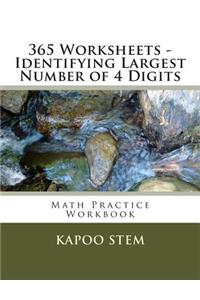 365 Worksheets - Identifying Largest Number of 4 Digits