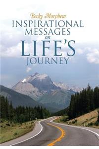 Inspirational Messages On Life's Journey
