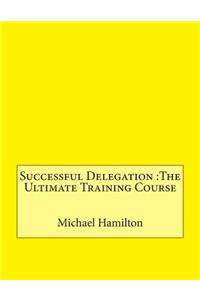 Successful Delegation