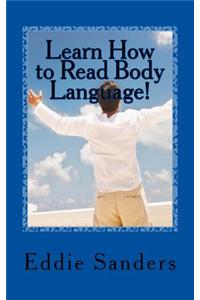 Learn How to Read Body Language!