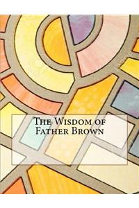 The Wisdom of Father Brown