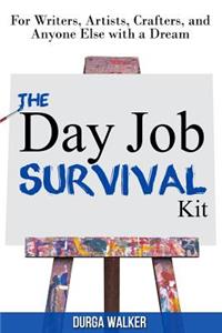 The Day Job Survival Kit